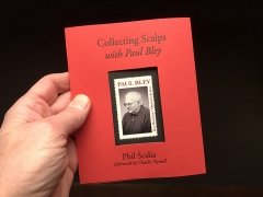 Collecting Scalps, with Paul Bley Collecting Scalps, with Paul Bley